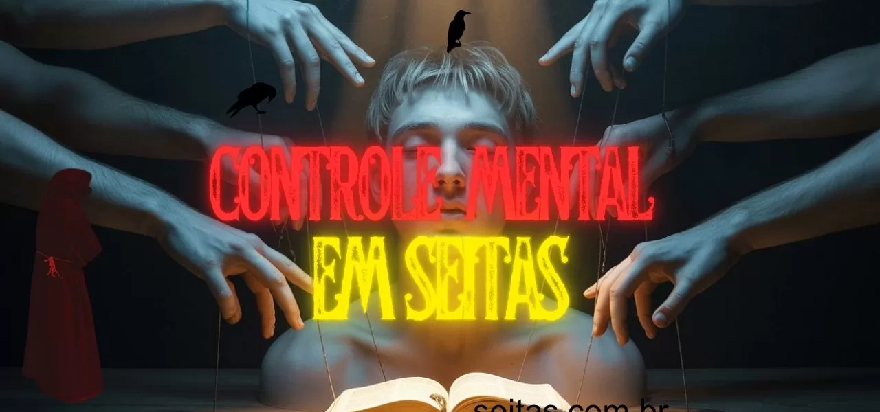 CONTROLE MENTAL - As armas secretas das seitas